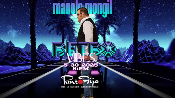 MANOLO MONGIL - RETRO
